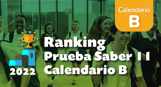 Estos Son Los Mejores Colegios Del País Calendario B – 2022